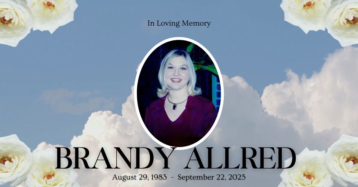 Remembering Brandy Allred: A Life of Kindness and Passion