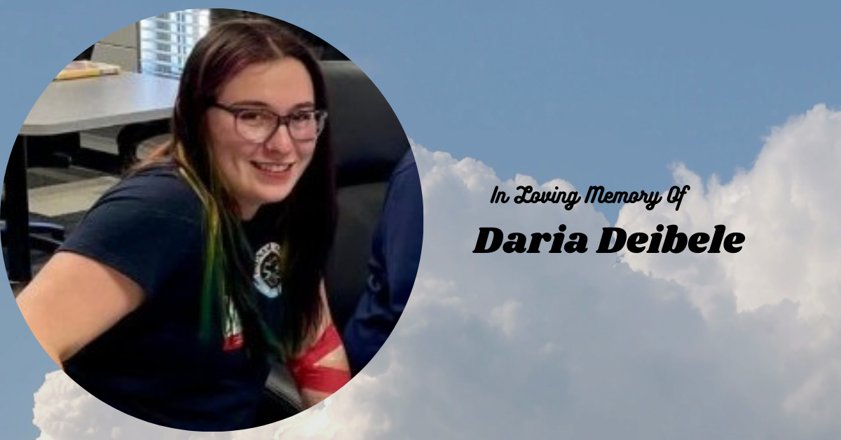 Remembering Daria Deibele: A Life of Excellence and Service