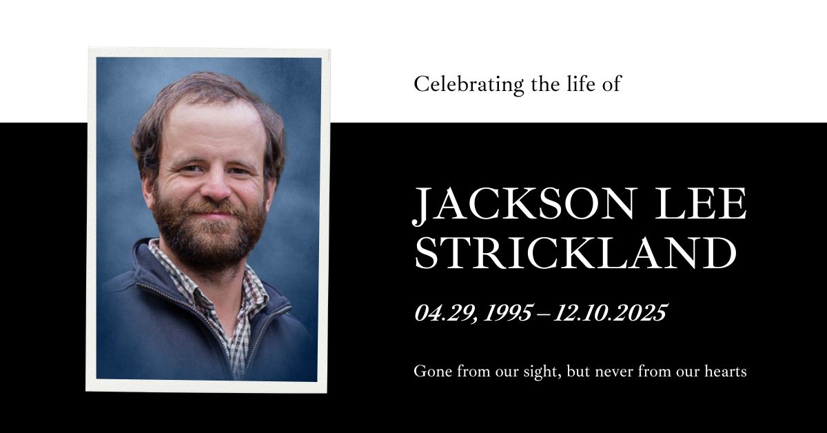 Honoring Jackson Lee Strickland: A Legacy of Service and Love