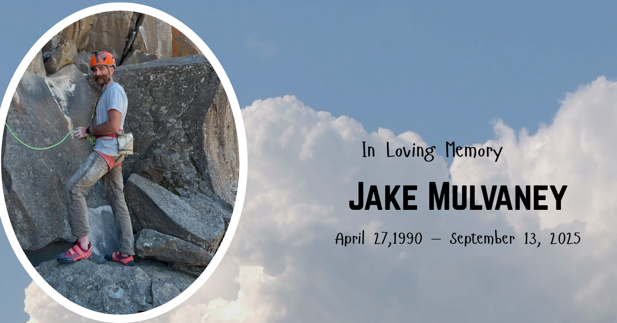 Remembering Jake Mulvaney: A Climber's Legacy Lives On